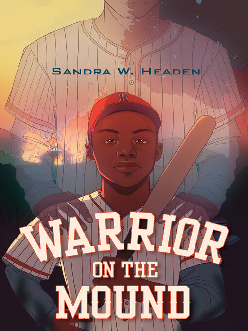 Title details for Warrior on the Mound by Sandra W. Headen - Available